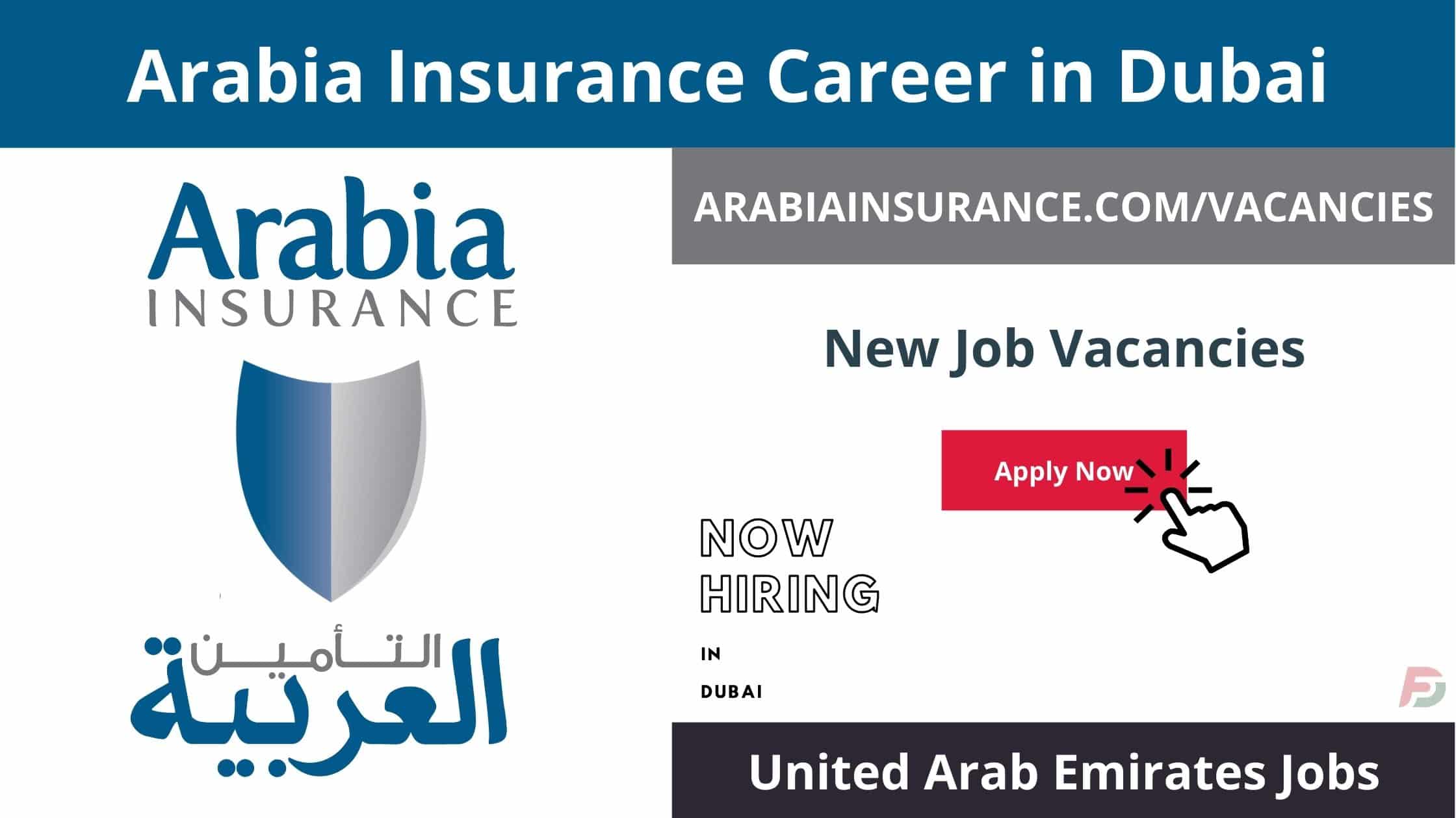 Arabia Insurance Careers in Dubai
