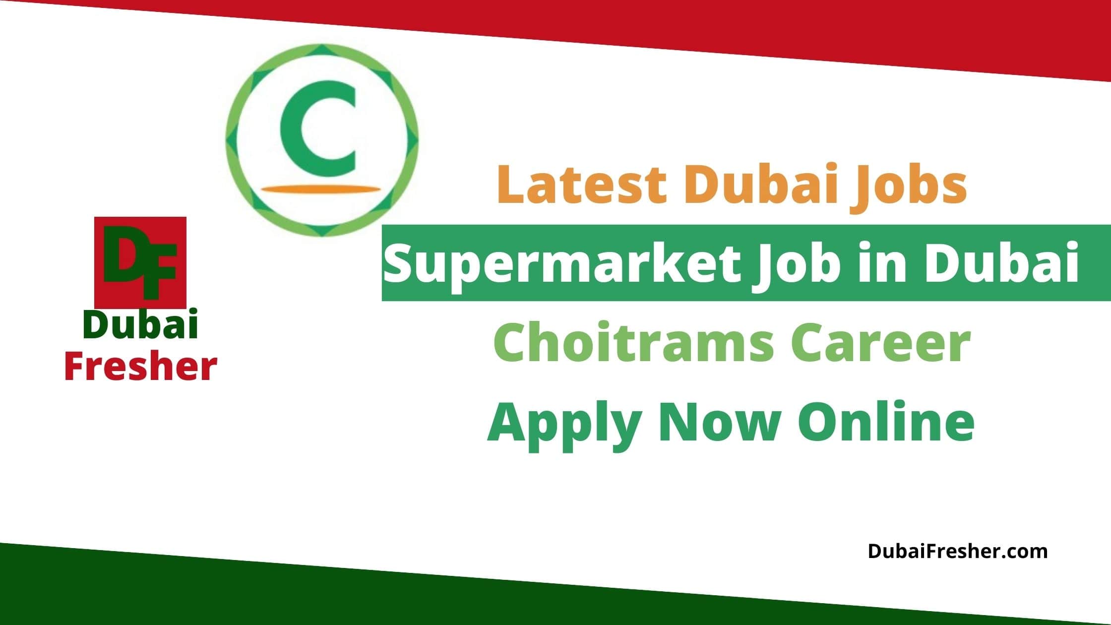 Choithrams Job in Dubai