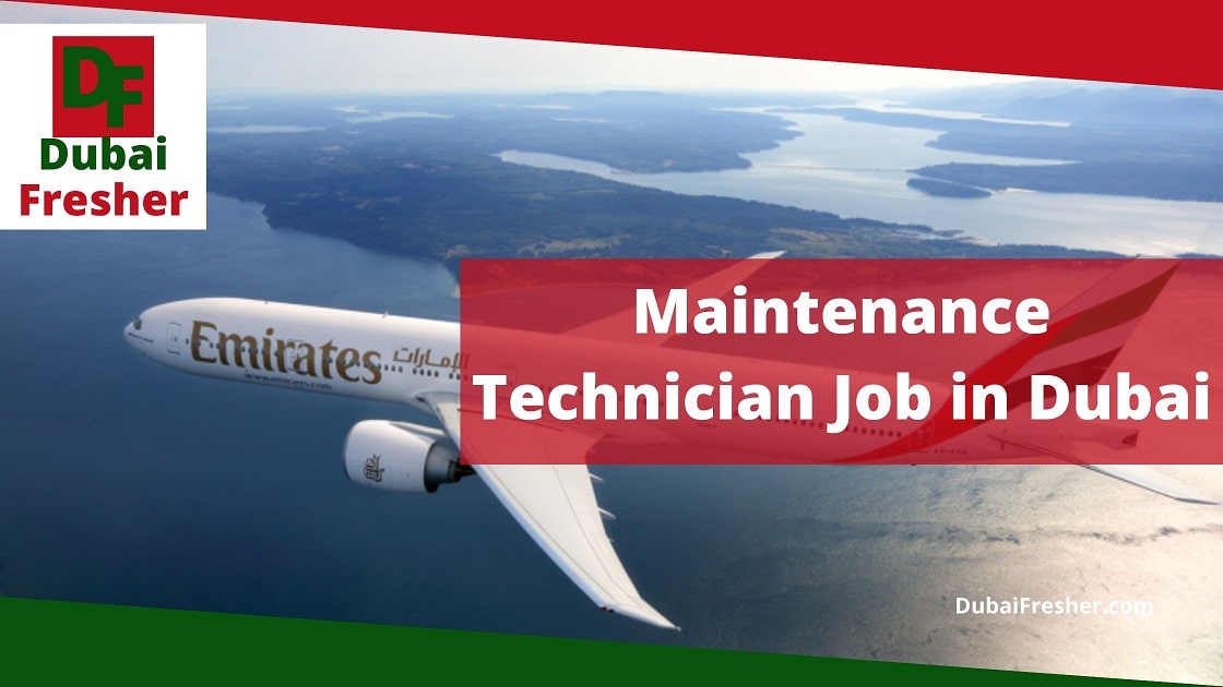 Maintenance Technician Job in Dubai