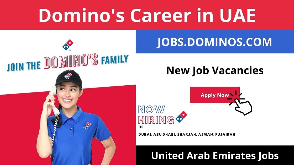 Dominos Career in UAE