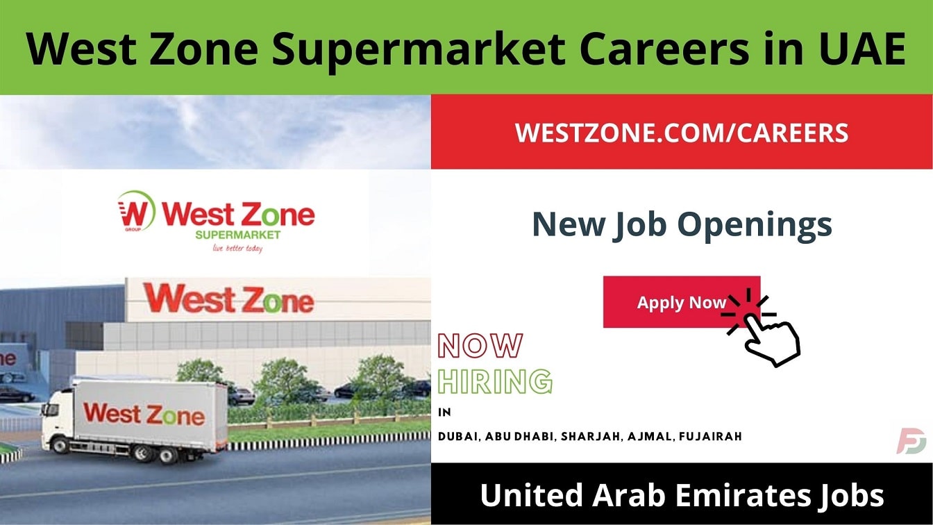 West Zone Supermarket Careers in UAE