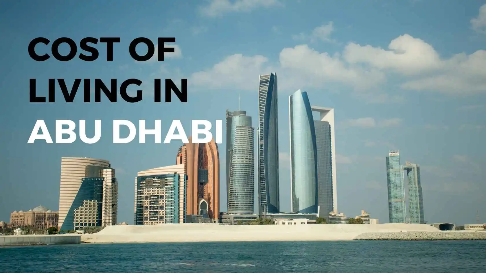 Cost of Living in Abu Dhabi, UAE