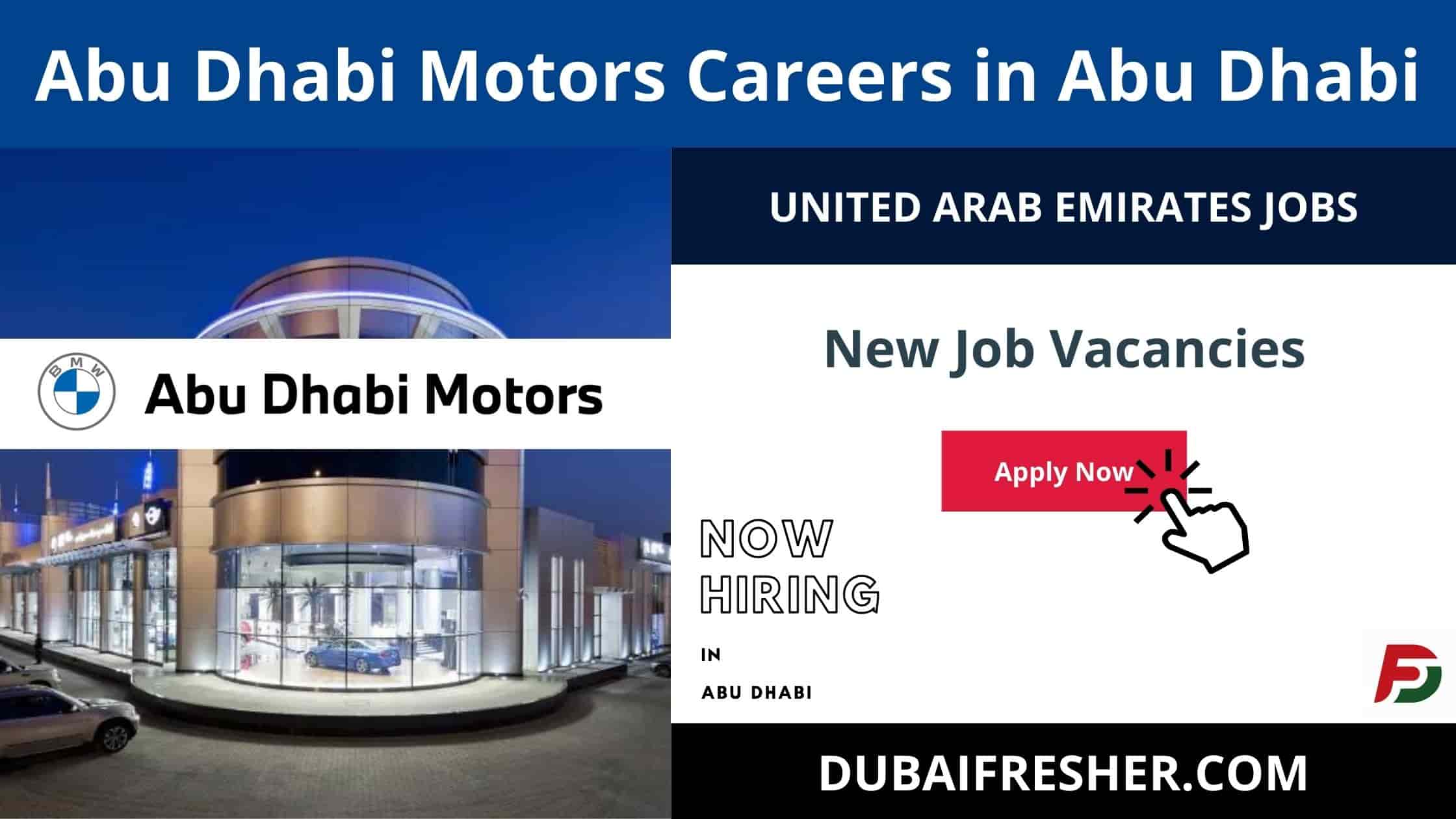 Abu Dhabi Motors Careers in Abu Dhabi